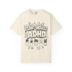 Plant-induced ADHD tee