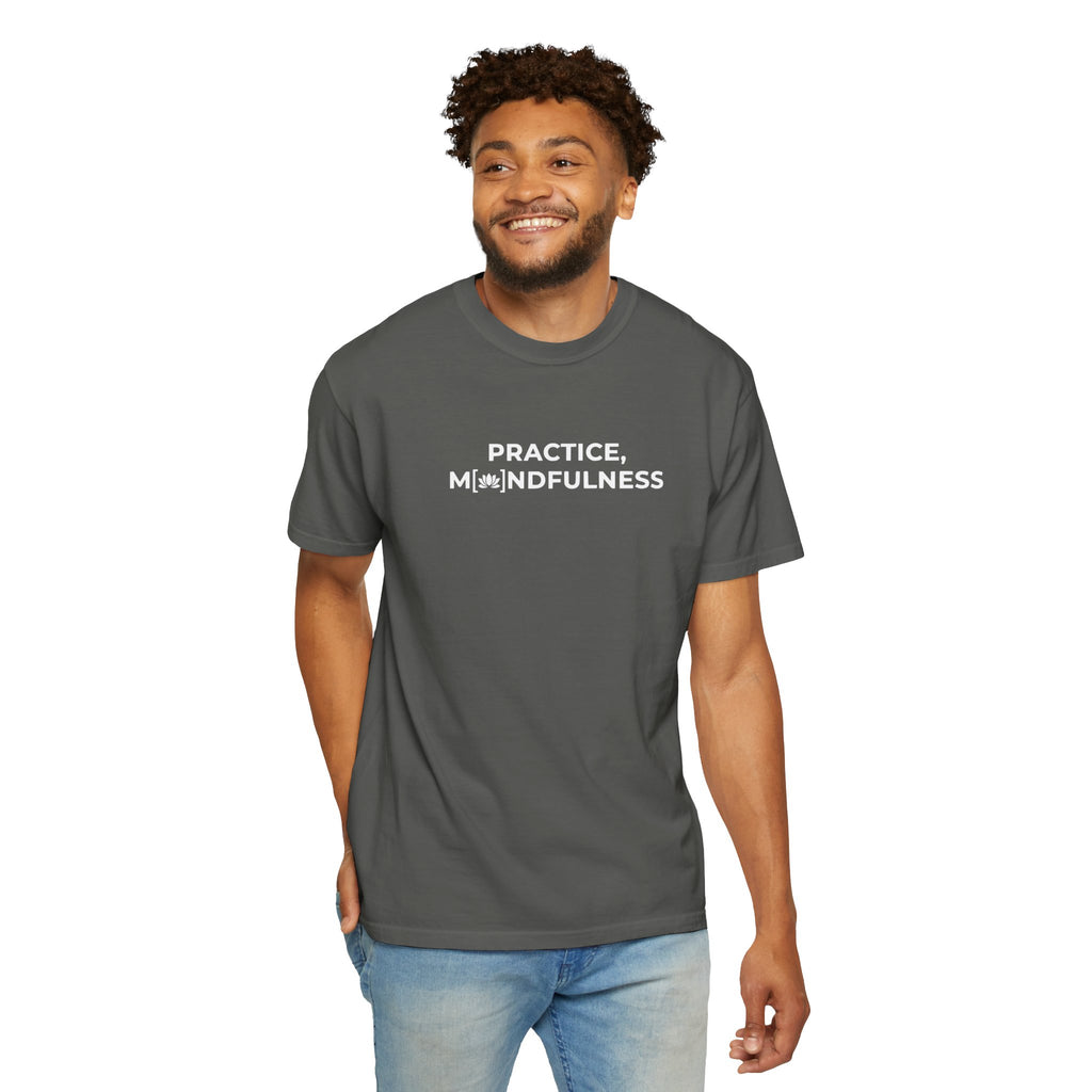 Pratice, Mindfulness tee