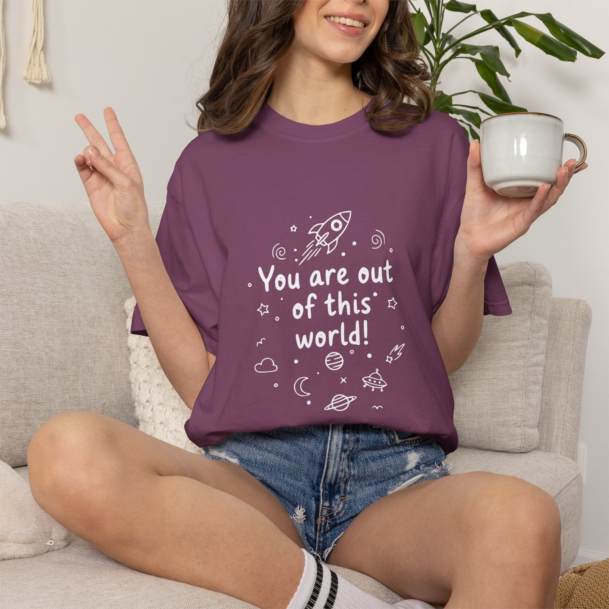 You are out of this world