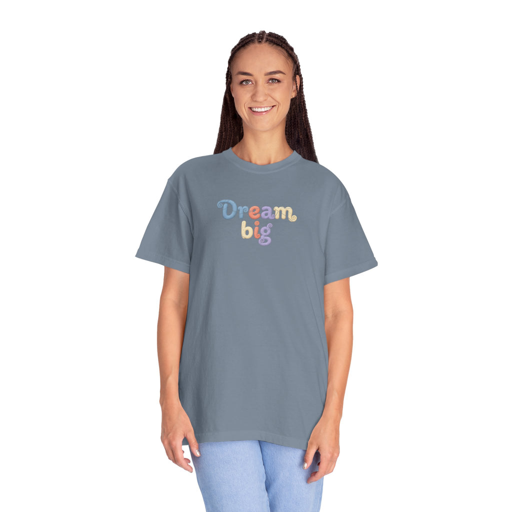Dream Big tee