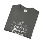 You Are Made of Stardust Inspirational Kids Galaxy Tee