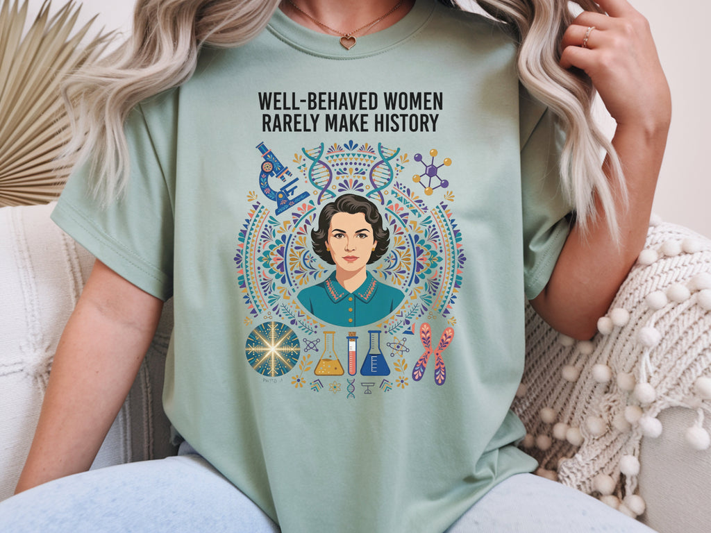 Rosalind Franklin Make History T-Shirt