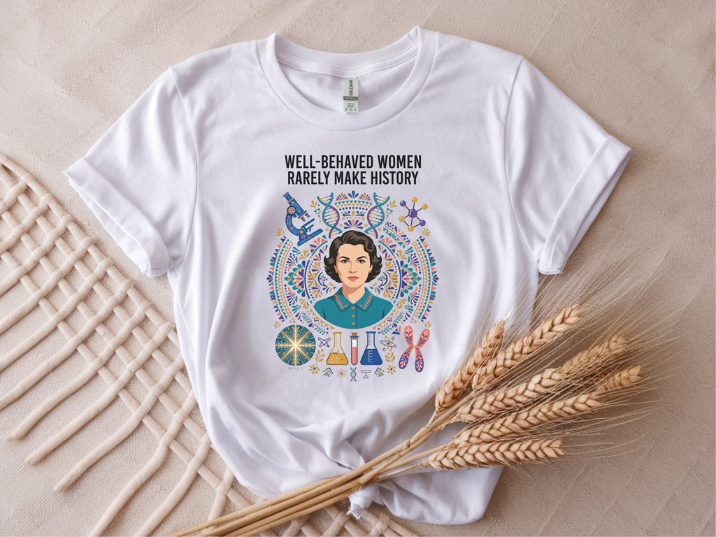 Rosalind Franklin Make History T-Shirt