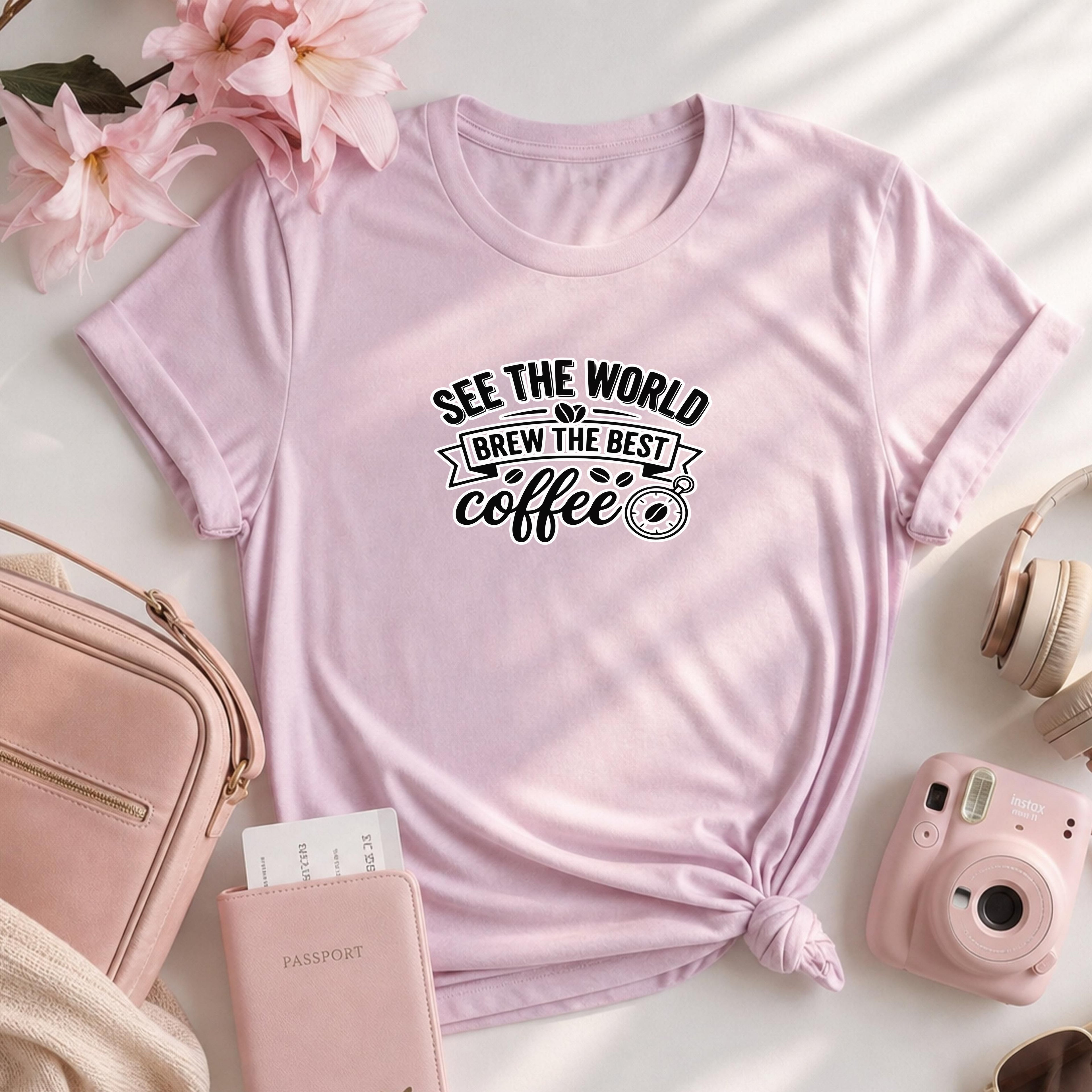 See The World Brew The Best Coffee