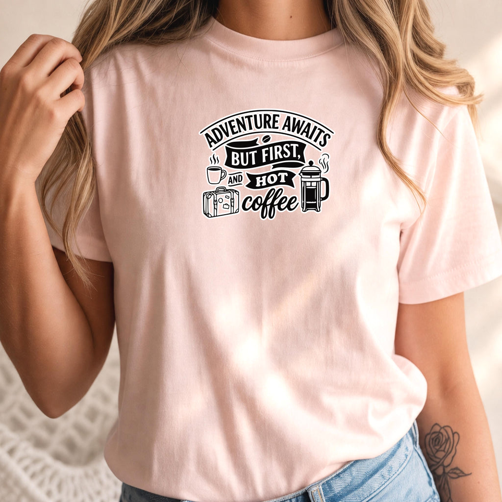 Adventure Awaits But First Hot Coffee Shirt, Travel Lover Gift, Coffee Addict Tee, Wanderlust Comfort Colors Graphic T-Shirt, Unisex Funny