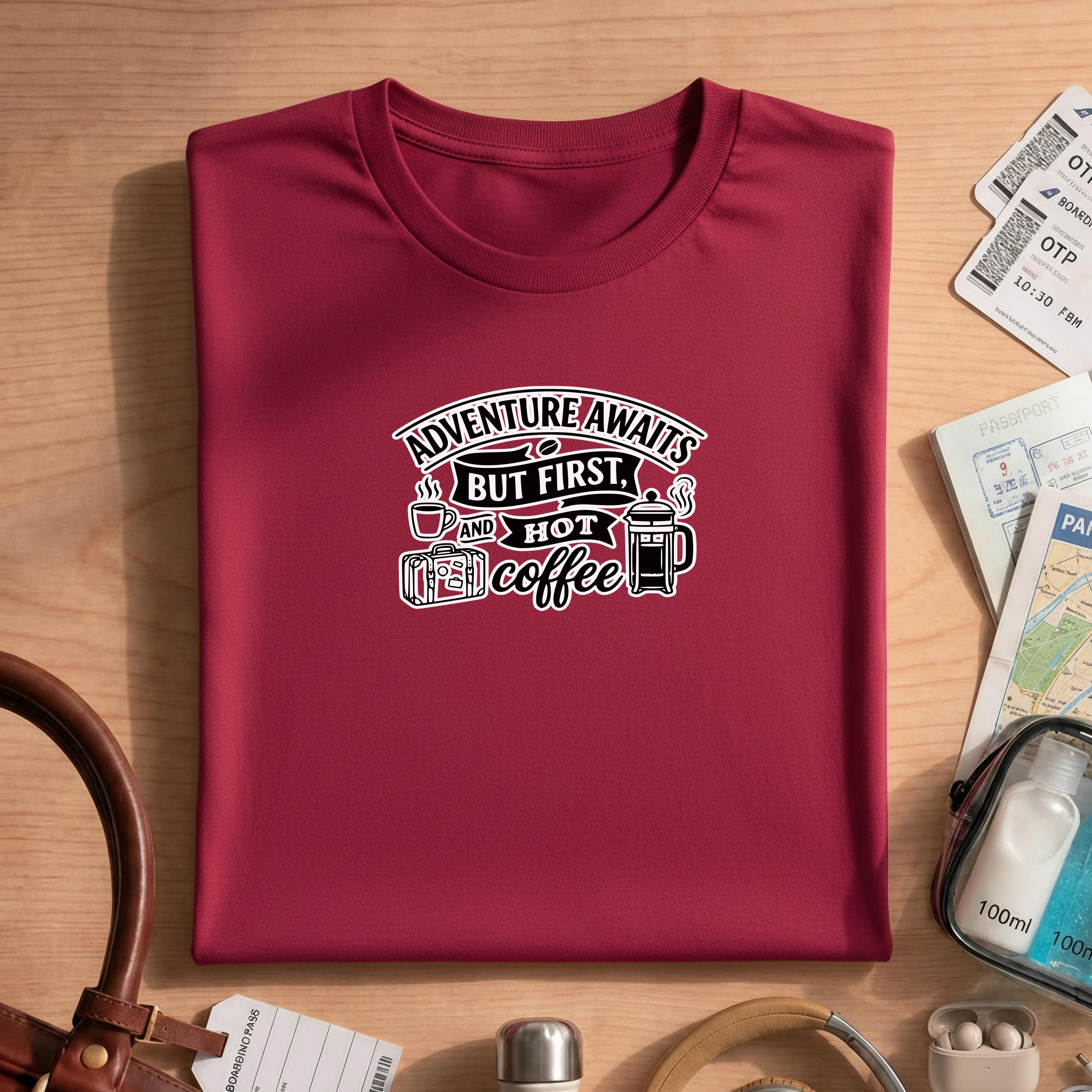 Adventure Awaits But First Hot Coffee Shirt, Travel Lover Gift, Coffee Addict Tee, Wanderlust Comfort Colors Graphic T-Shirt, Unisex Funny
