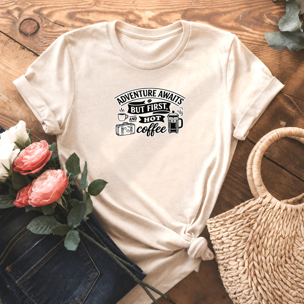 Adventure Awaits But First Hot Coffee Shirt, Travel Lover Gift, Coffee Addict Tee, Wanderlust Comfort Colors Graphic T-Shirt, Unisex Funny