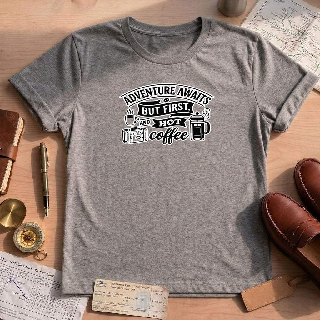Adventure Awaits But First Hot Coffee Shirt, Travel Lover Gift, Coffee Addict Tee, Wanderlust Comfort Colors Graphic T-Shirt, Unisex Funny