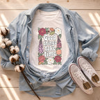 Good Things Take Time Inspirational Floral