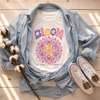 Bloom Where You Are Planted T-shirt