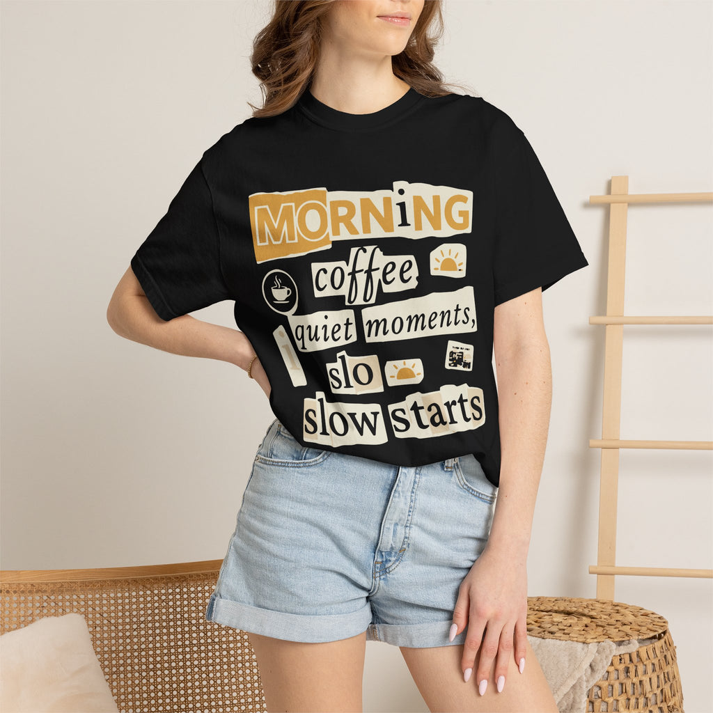 Morning coffe, quiet moments tee
