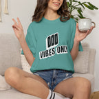 OOO Vibes Only teee