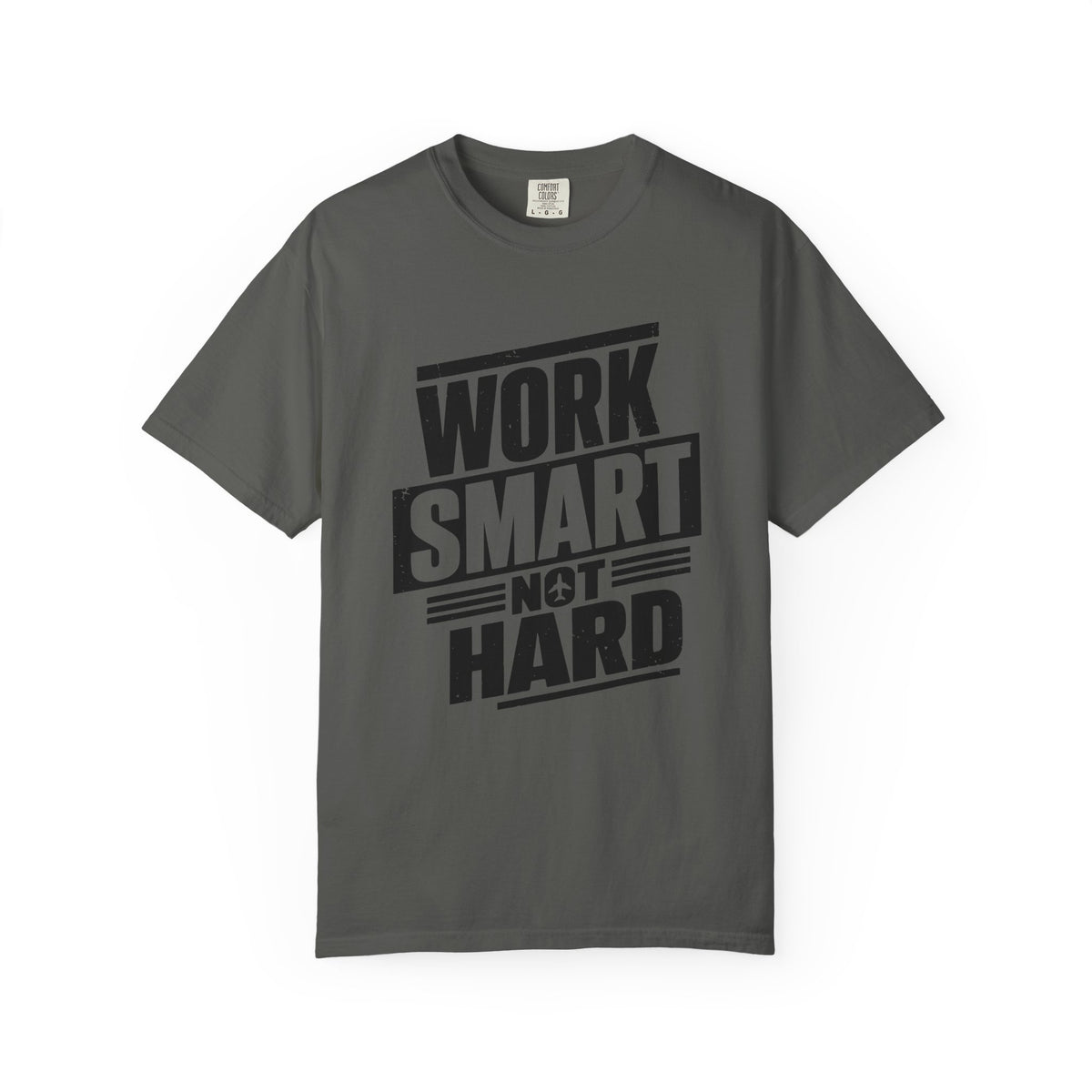 Work Smart Not Hard Tee