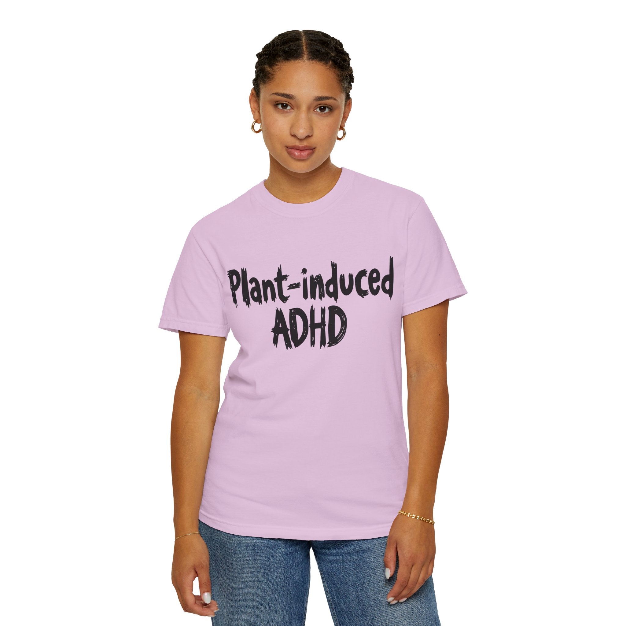 Plant-Induced ADHD T-Shirt