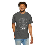 Fail, Fail, Fail, Fail, Fail, Fail, Win tee