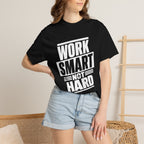 Work Smart Not Hard Tee
