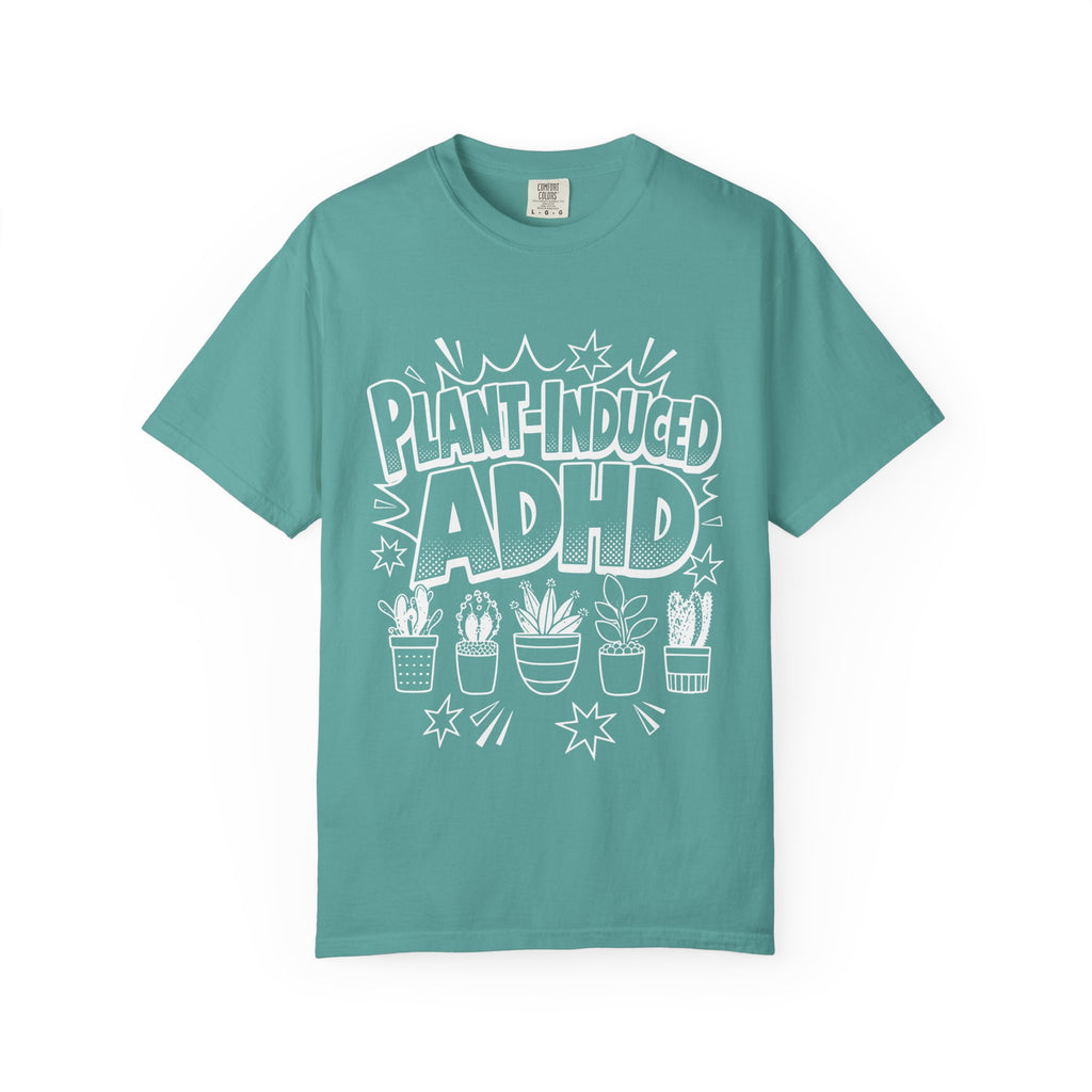 Plant-induced ADHD tee