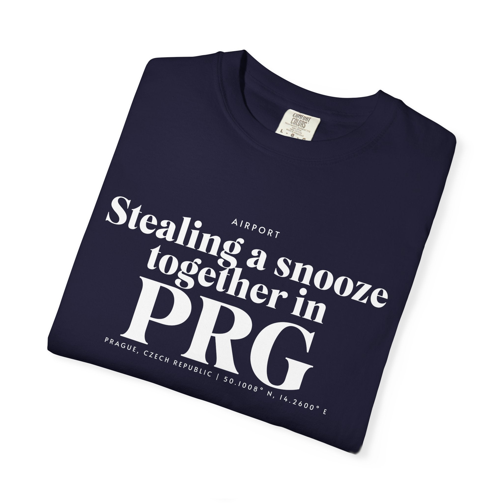 Stealing a snooze toghether in PRG airport, Prague, Czech Republic tee