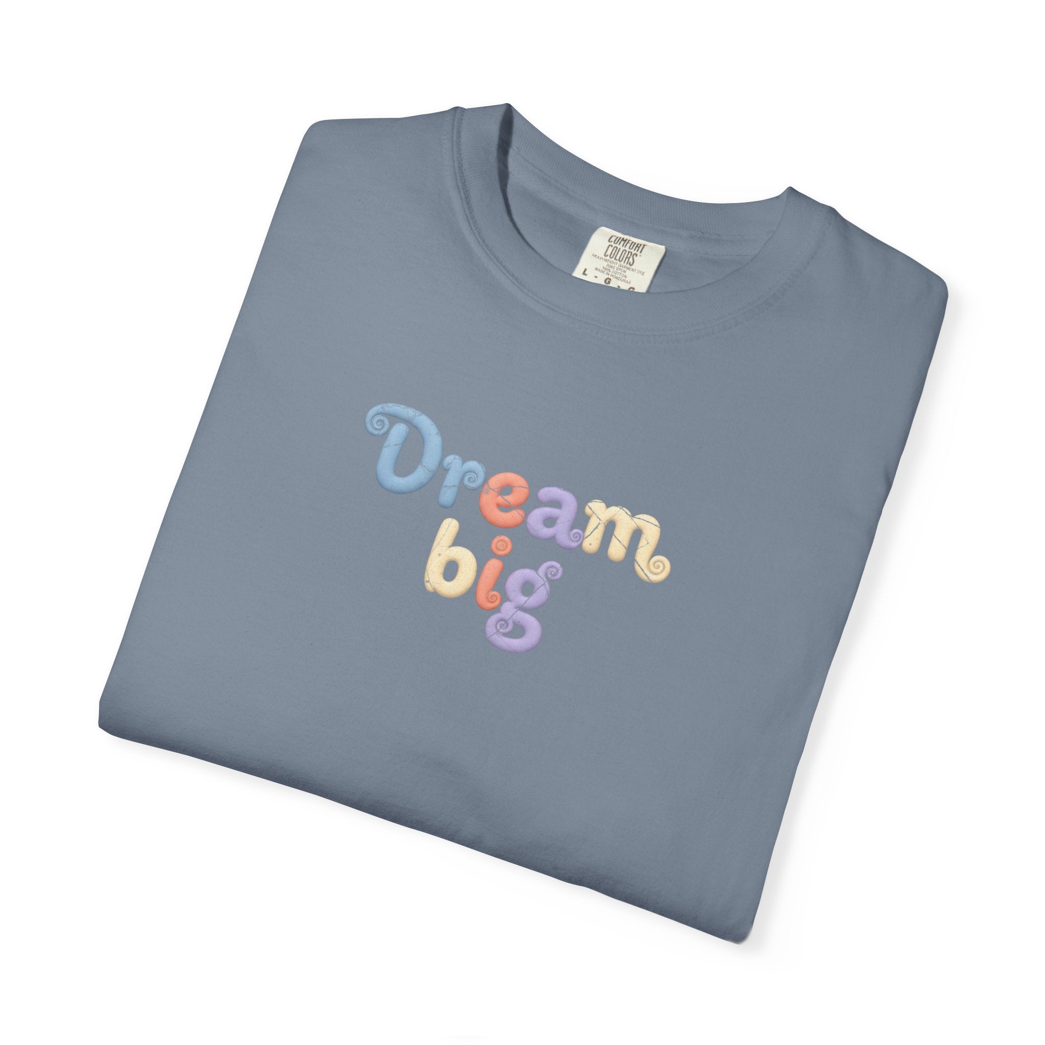 Dream Big tee