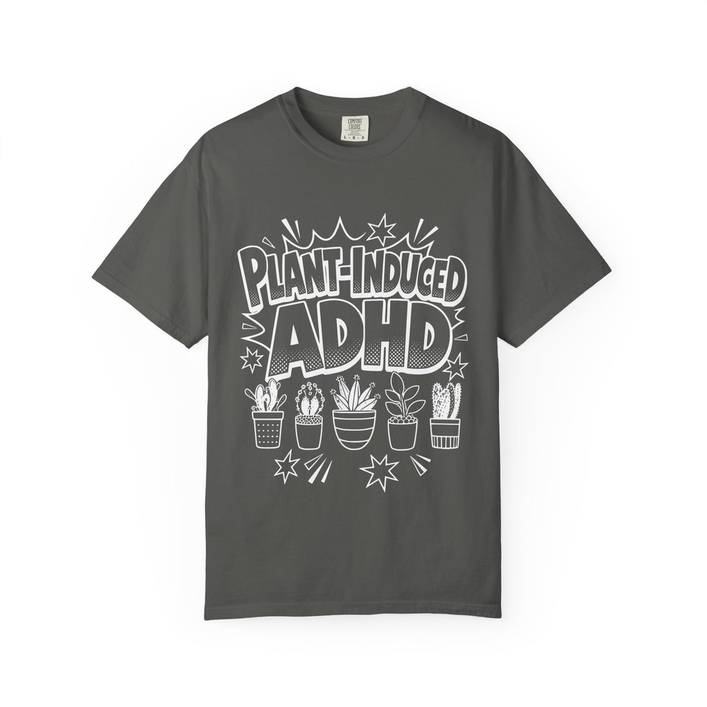 Plant-induced ADHD tee