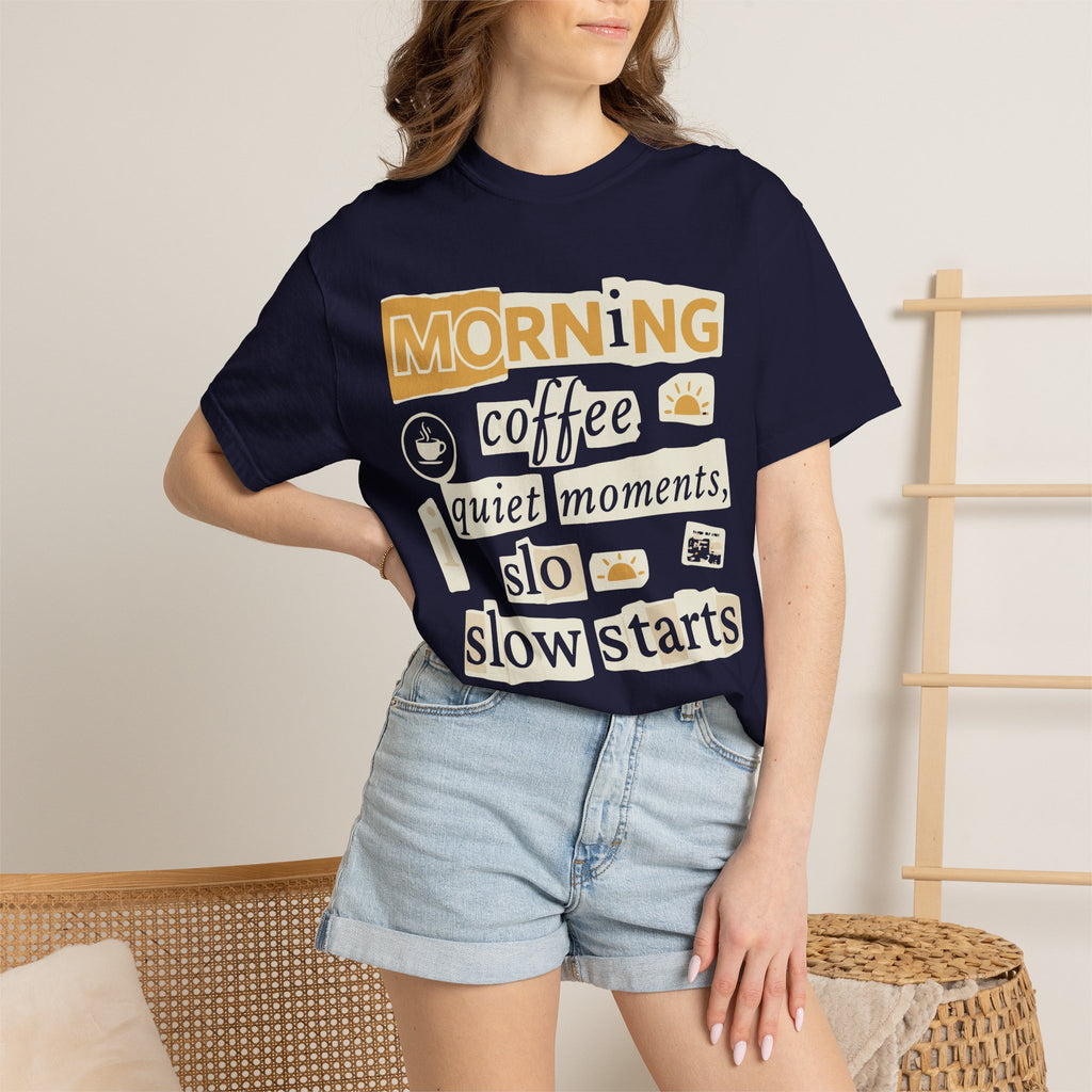 Morning coffe, quiet moments tee
