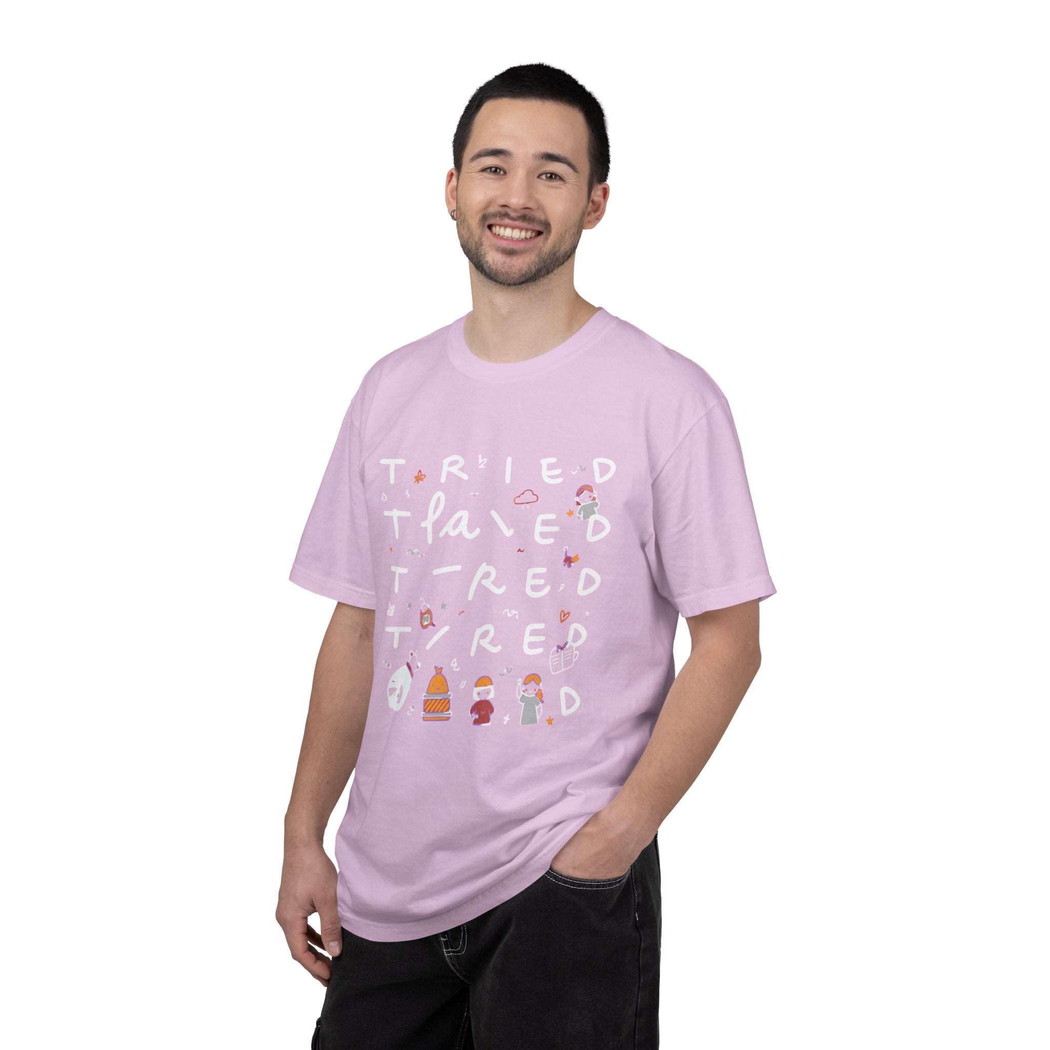 Tried, Tried, Tired Tee