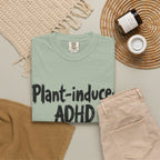 Plant-Induced ADHD T-Shirt