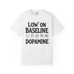 Low on Baseline Dopamine
