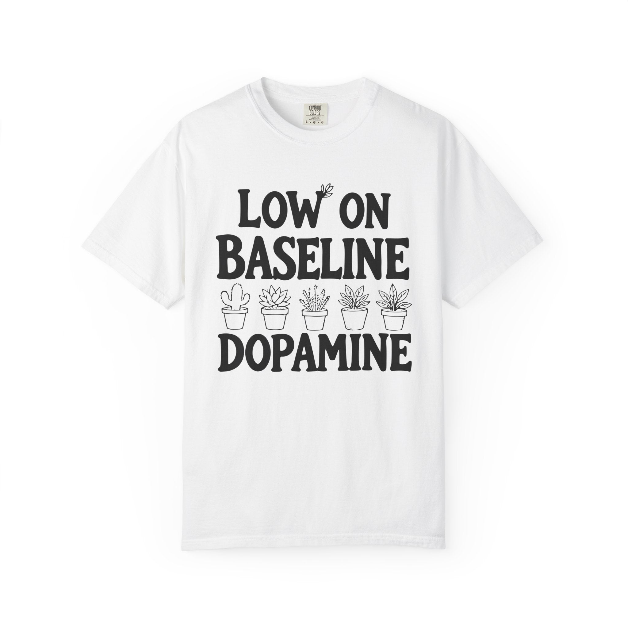 Low on Baseline Dopamine