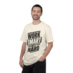 Work Smart Not Hard Tee