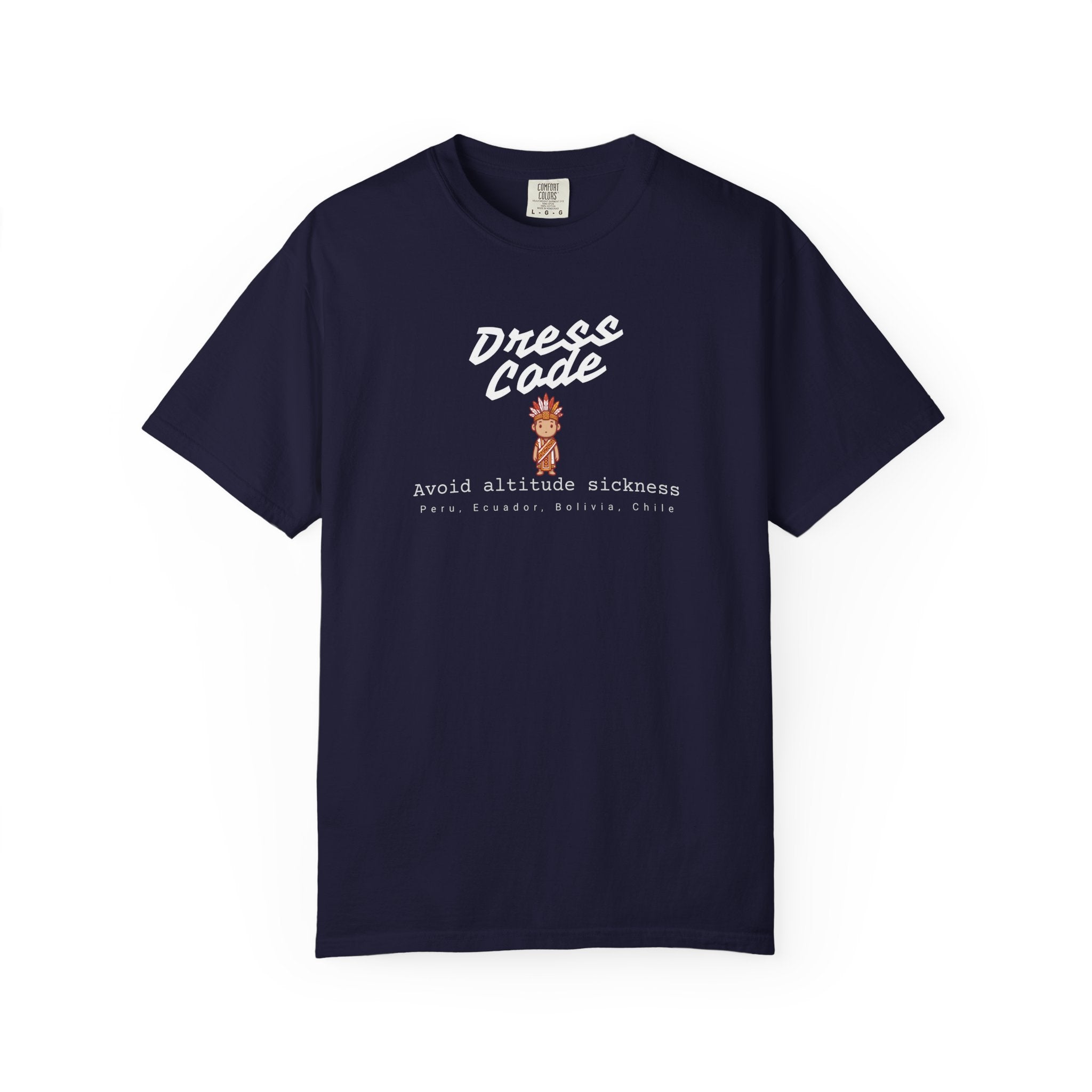 Peru Dress Code T-Shirt
