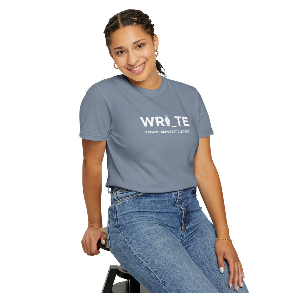 Write Dreams, Manifest Clearly tee