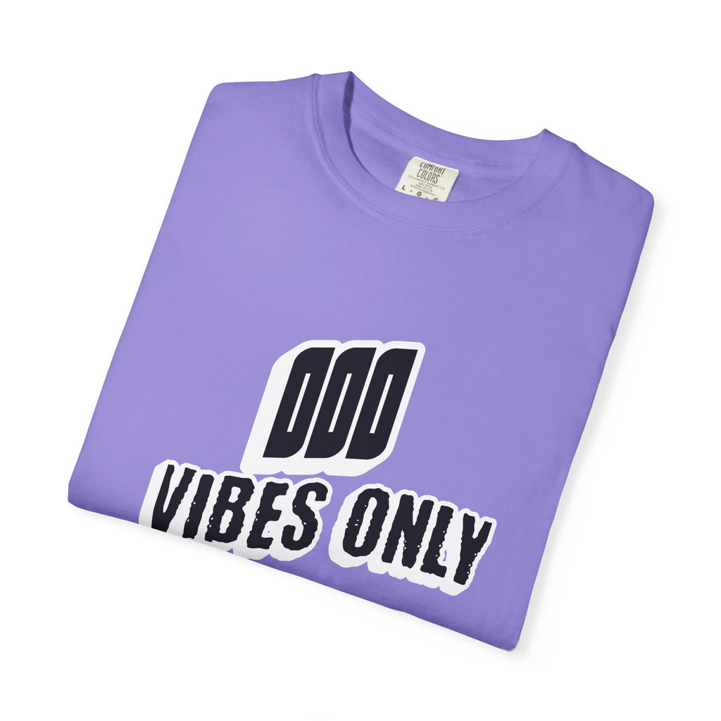 OOO Vibes Only teee