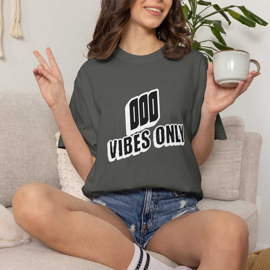 OOO Vibes Only teee