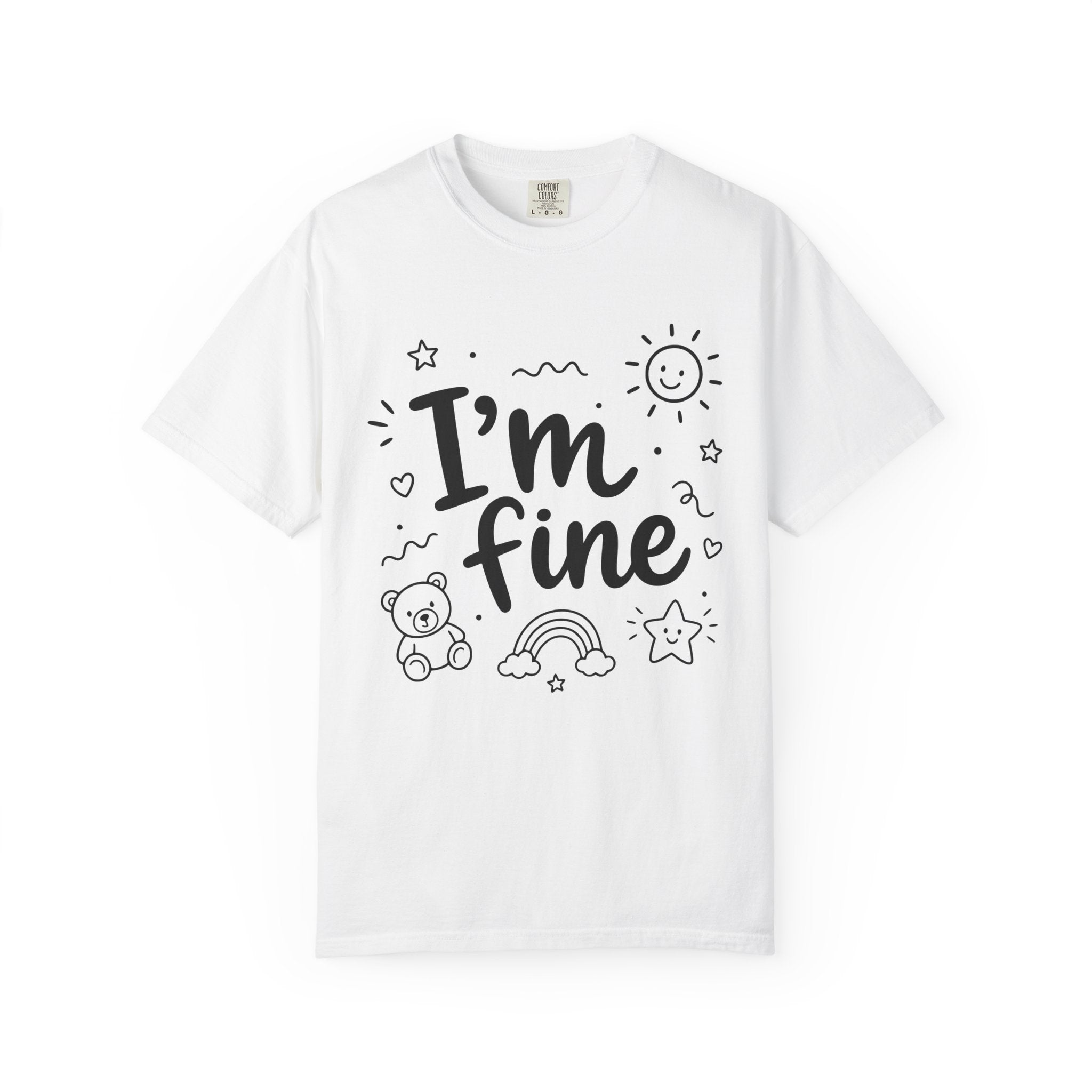 I'm fine tee
