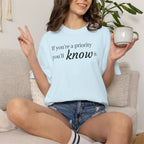 "If You're a Priority You'll Know It" Statement T-Shirt