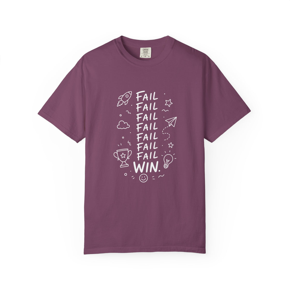 Fail, Fail, Fail, Fail, Fail, Fail, Win tee