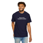Pratice, Mindfulness tee