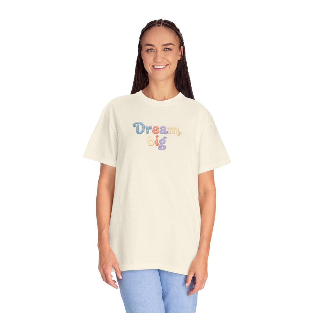 Dream Big tee