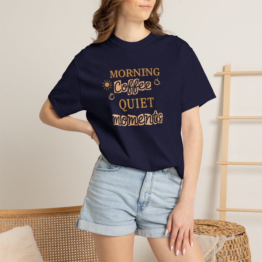Morning Coffee, Quiet moments tee