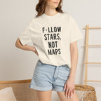 F*llow Stars, No Maps tee