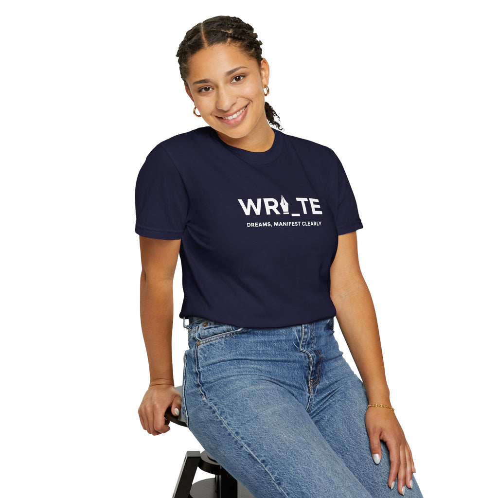 Write Dreams, Manifest Clearly tee