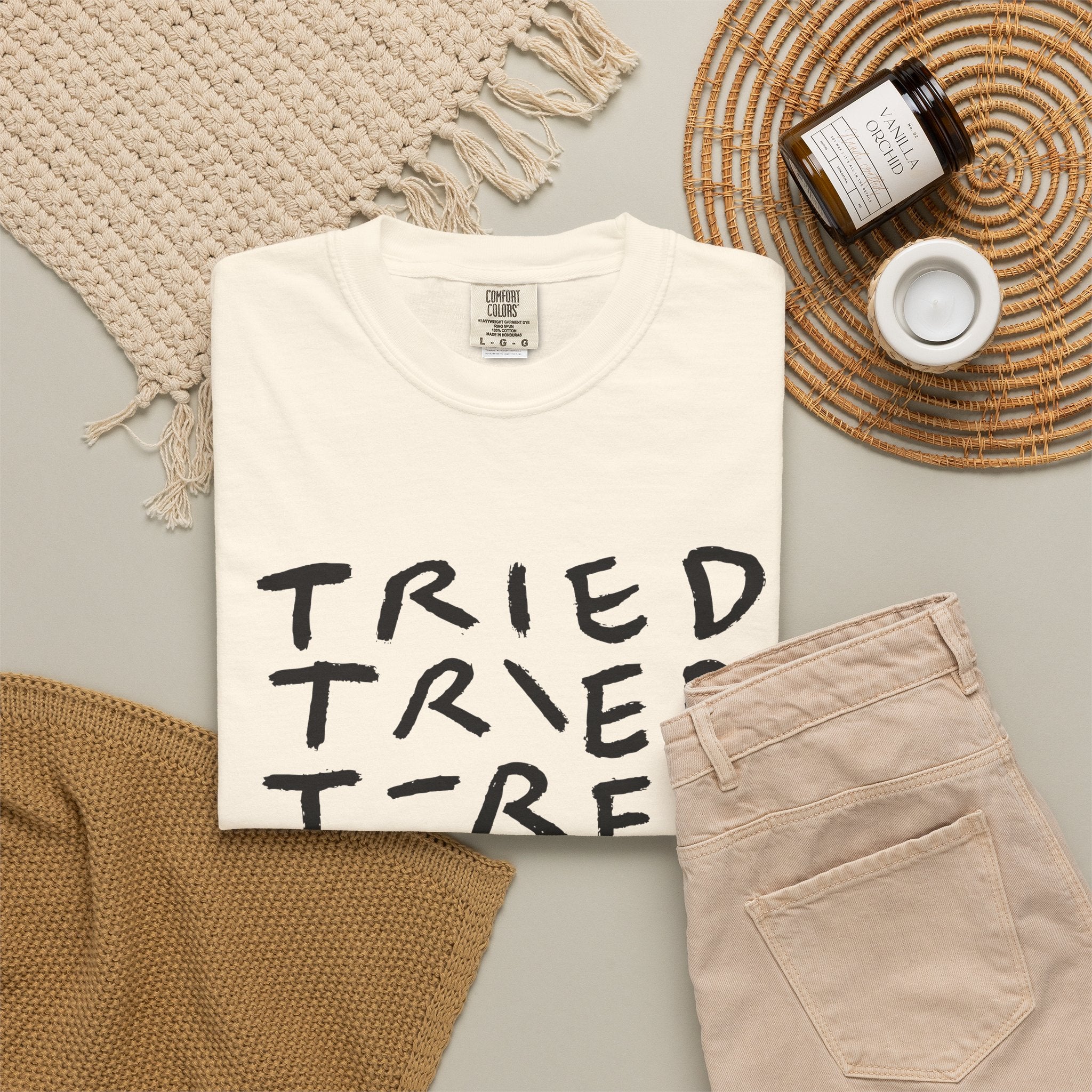 Tried, Tried, Tired, Tee