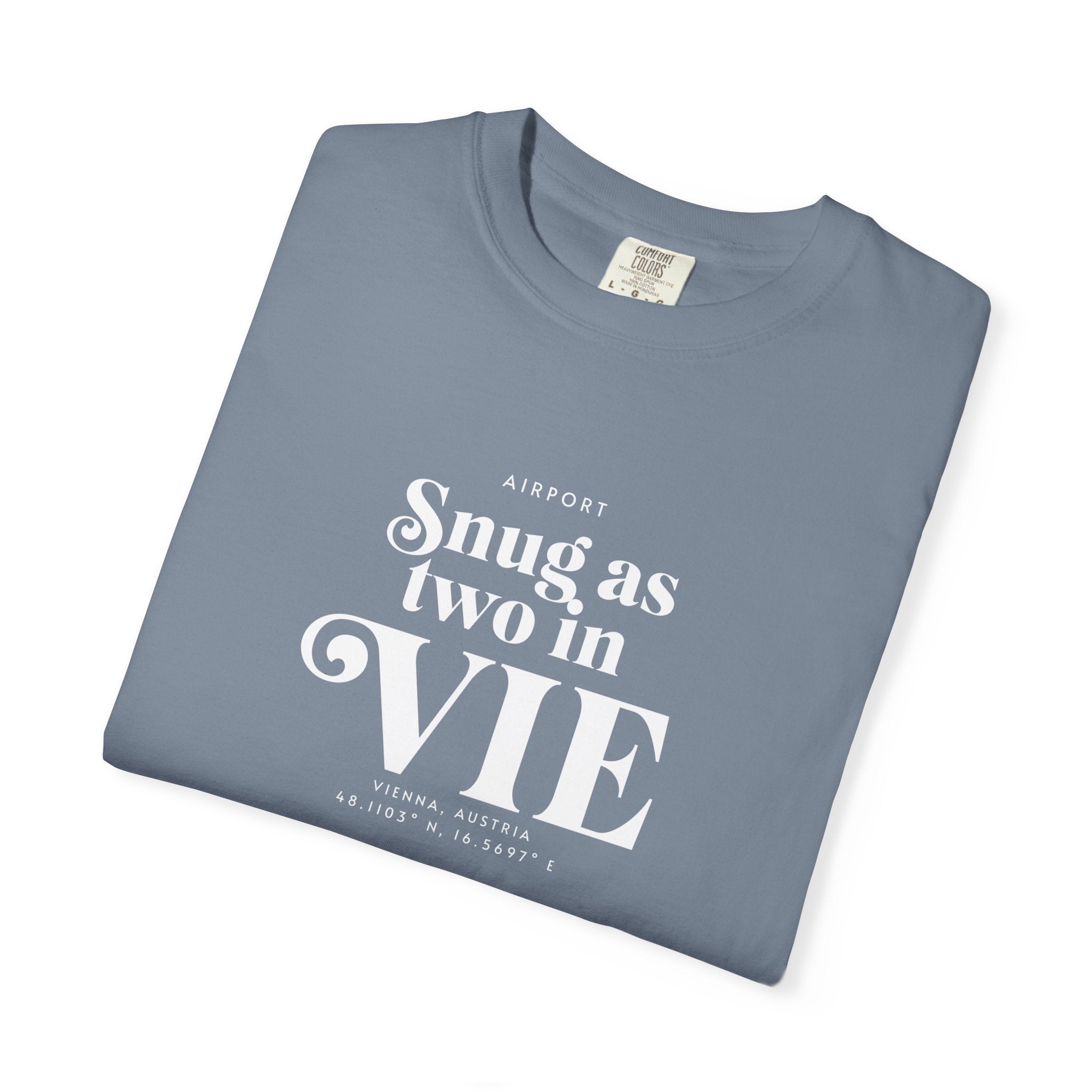 Snug as Two in VIE airport, Vienna, Austria tee