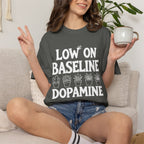 Low on Baseline Dopamine