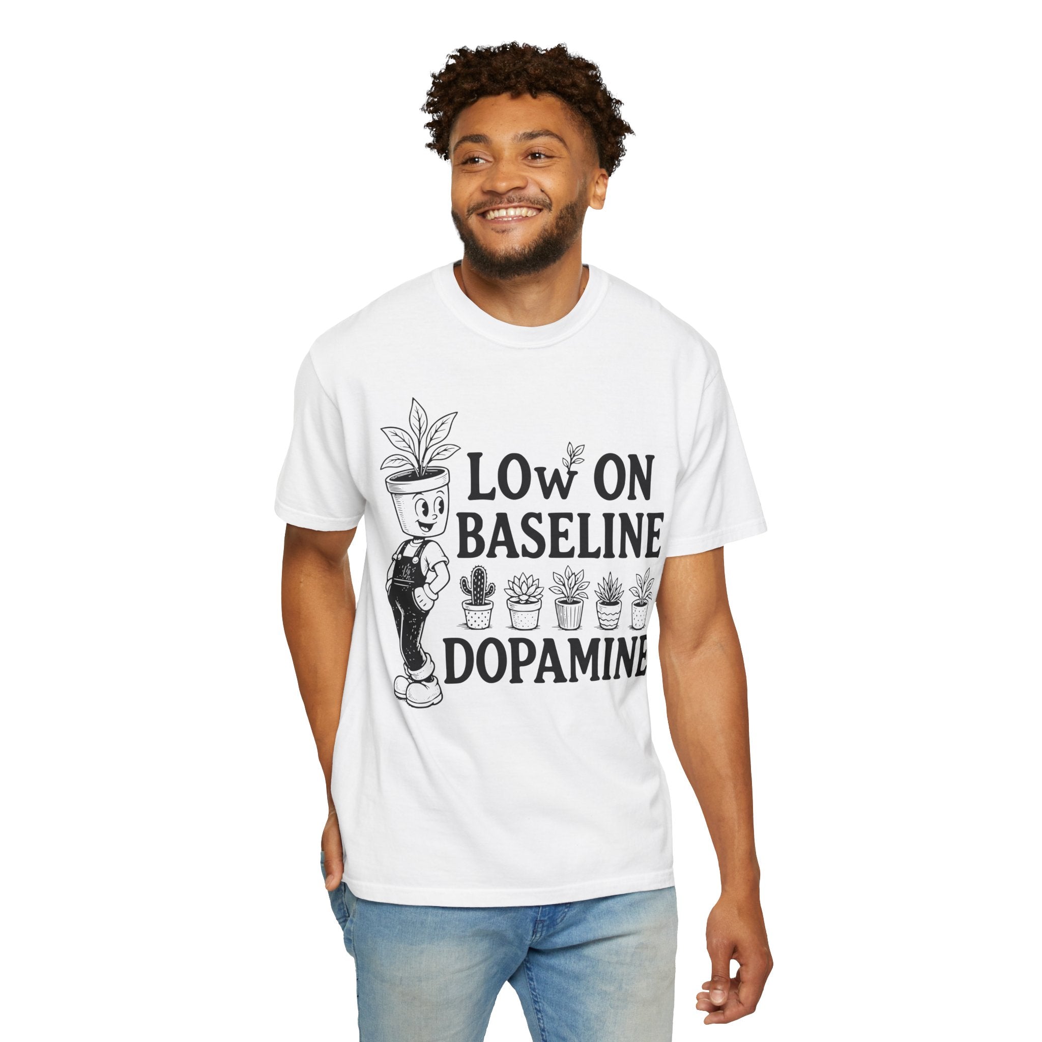 Low on baseline dopamine tee