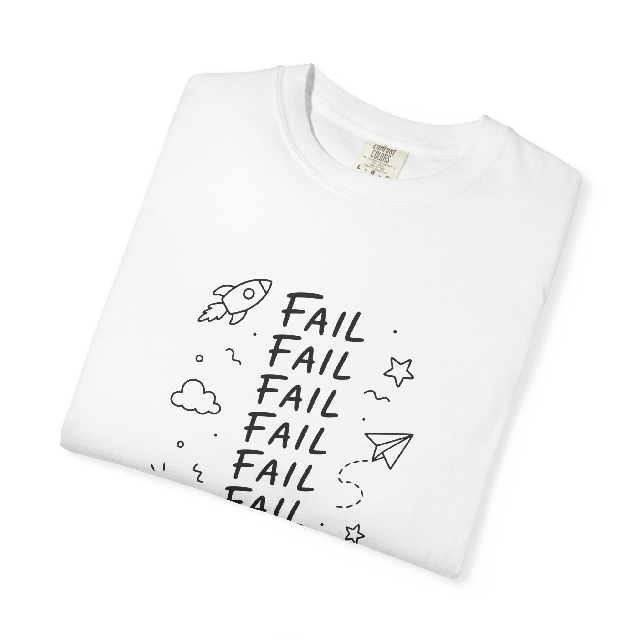 Fail, Fail, Fail, Fail, Fail, Fail, Win tee