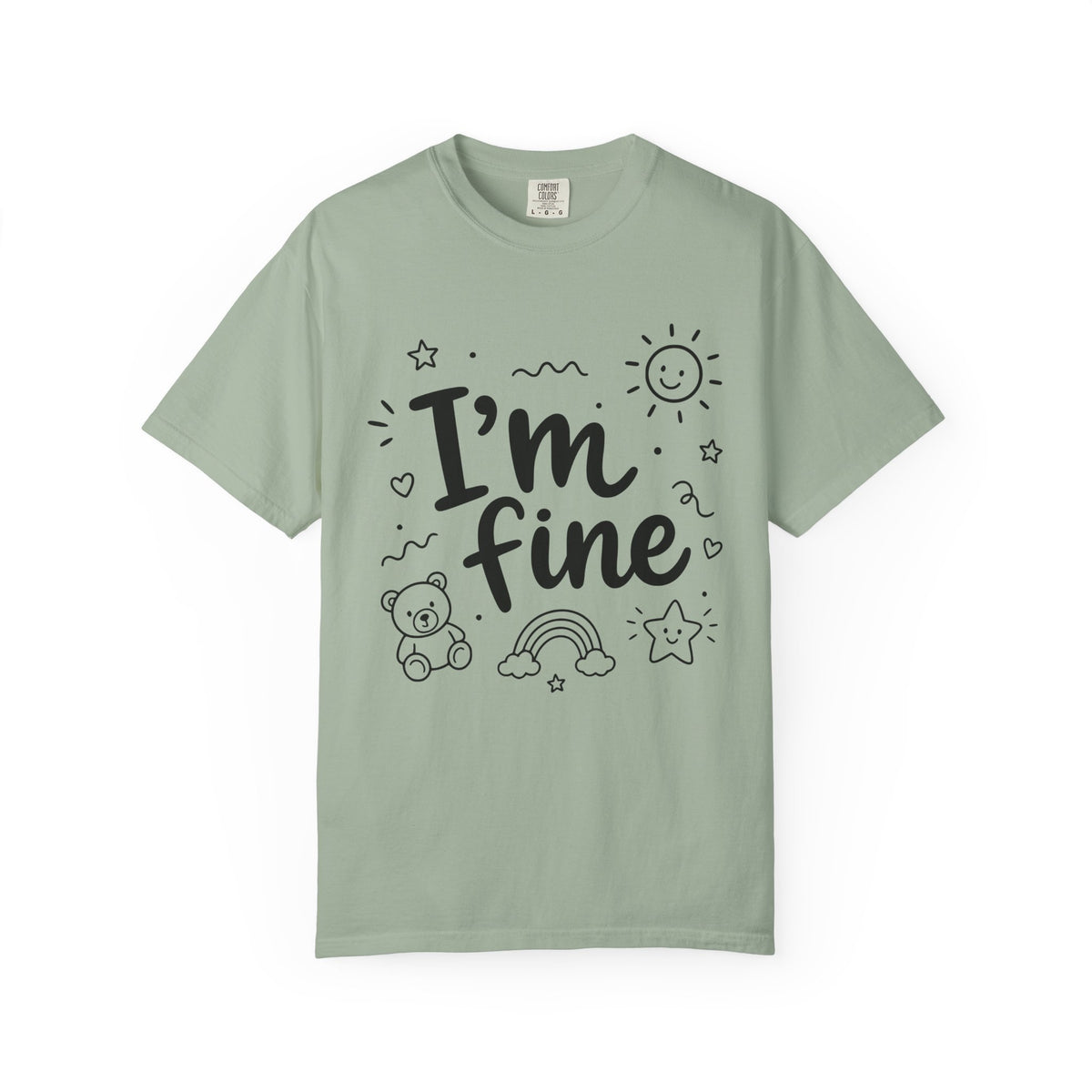 I'm fine tee