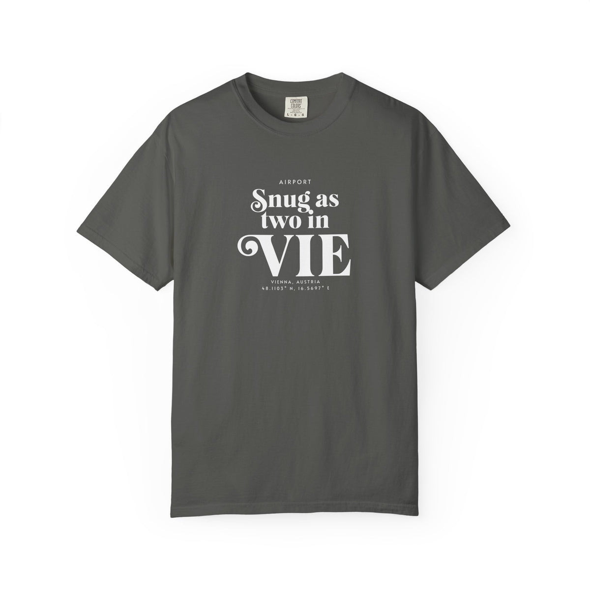 Snug as Two in VIE airport, Vienna, Austria tee