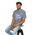 I'm fine tee